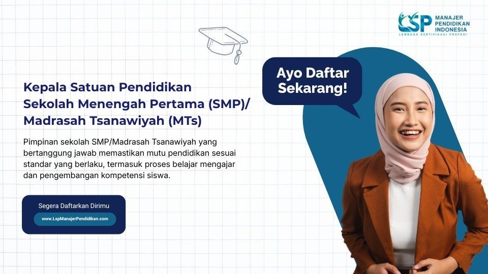 Skema Kepala Satuan Pendidikan Sekolah Menengah Pertama (SMP)/Madrasah Tsanawiyah (MTs)